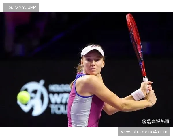 网坛焦点：新赛季多位明星选手回归赛场竞争格局升级引发全球关注